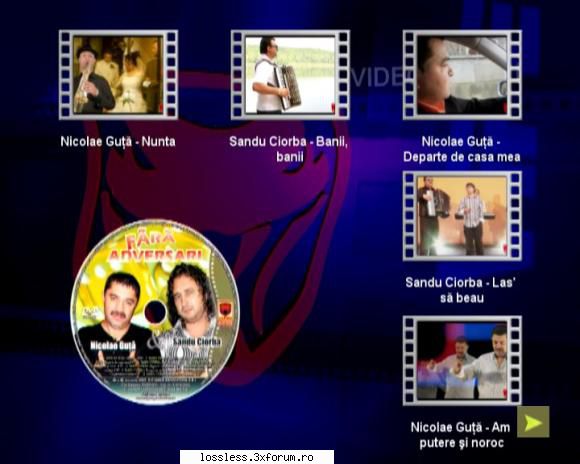 Nicolae Guta & Sandu Ciorba- Fara adversari Vol.1-2007-DVD-MT - Lossless - DVD-uri Manele si Etno (VIDEO)